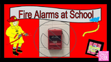 Social Story (Autism) - Special Education: Fire Alarms at School