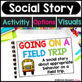 Social Story: Going on a Field Trip - Student Activities &