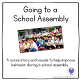 Social Story Going to a School Assembly with Visuals