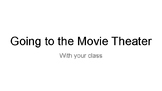 Social Story- Going to the Movie Theater with your class