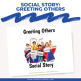 Social Story: Greeting Others
