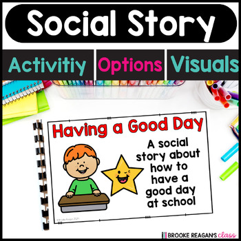 Preview of Social Story: Having a Good Day at School - Following Behavior Expectations
