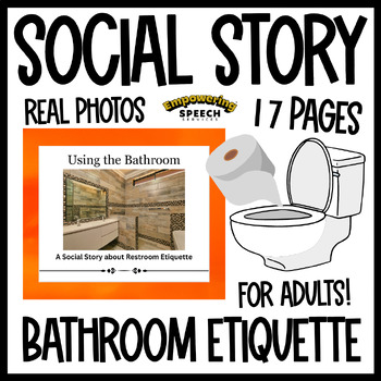 Preview of Adult High School Social Story with Special Needs Life Skills Bathroom Printable