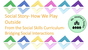 Preview of Social Story- How We Play Outside