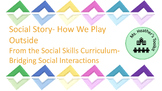 Social Story- How We Play Outside