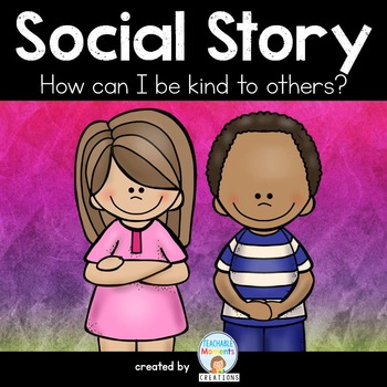 Social Story by Teachable Moments Creations | Teachers Pay Teachers