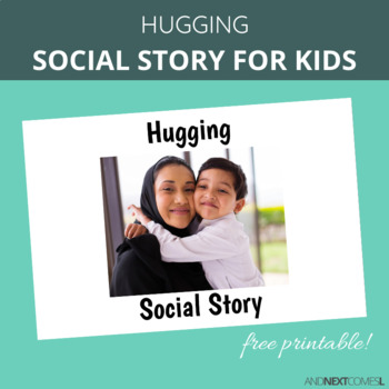 Preview of Social Story: Hugging