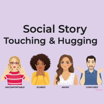 Preview of Social Story - Hugging / Touching / Personal Space 