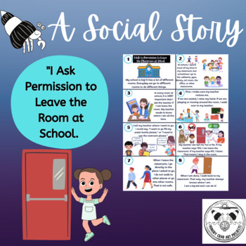 Preview of Social Story: I Ask Permission to Leave the Classroom at School | Autism