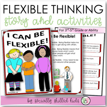 Preview of Flexible Thinking - Social Skills Story and Activities for 3rd-5th Grade