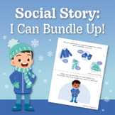 Social Story: I Can Bundle Up!