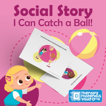 Preview of Social Story: I Can Catch a Ball!