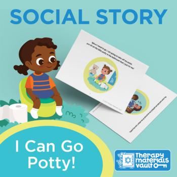 Preview of Social Story: I Can Go Potty!