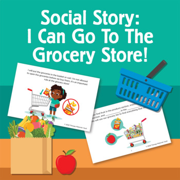Preview of Social Story: I Can Go To The Grocery Store!