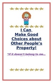 Social Story- "I Can Make Good Choices: Other People's Property"