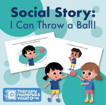 Preview of Social Story: I Can Throw a Ball!