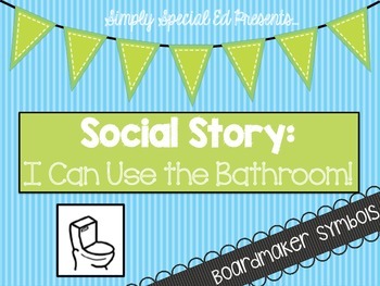 Preview of Social Narrative: I Can Use the Bathroom!