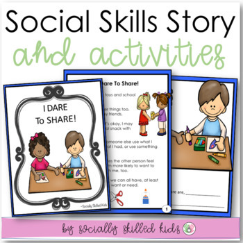 Preview of I Dare To Share! | Social Skills Story and Activities