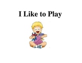 Social Story - I Like to Play (no play-fighting)