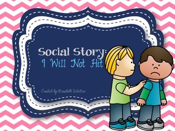 Preview of Social Story: I Will Not Hit