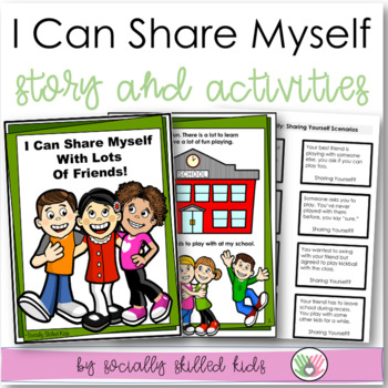 Preview of I Can Share Myself With Lots Of Friends - Social Skills Story and Activities