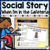 Social Story I Can Do My Job In The Cafeteria