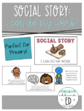 Social Story - I can do my work! - Staying On Task & Focusing