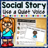 Social Story I Can Use A Quiet Voice