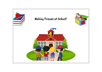 Preview of Social Story: Making Friends at School (Prep/Early Grades)