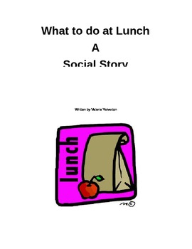 Preview of Social Story- Middle or High School Lunch - Autism - special education