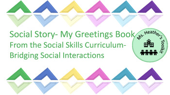 Preview of Social Story- My Greetings