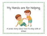 Social Story: My Hands are for Helping