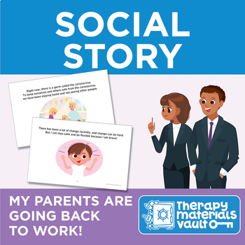 Preview of Social Story: My Parents are Going Back to Work!