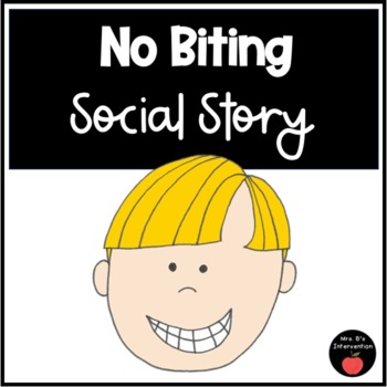 Preview of No Biting-Social Story