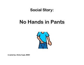 Preview of Social Story (No Hands in Pants)