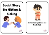 Social Story: No Hitting & Kicking/Classroom Management
