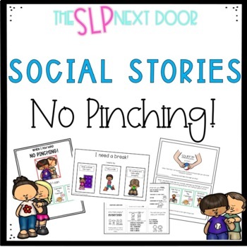 No Pinching Social Story includes Digital Book & Visuals!
