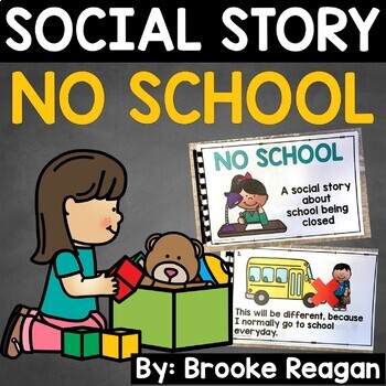 Preview of Social Story: No School
