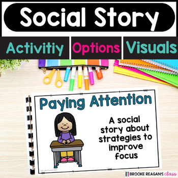 Preview of Social Story Paying Attention - Focus -ADHD Visuals and Activities
