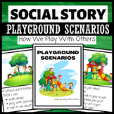 Social Story: Playground Scenarios - How We Play With Othe