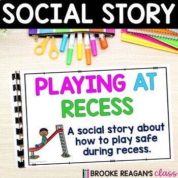Preview of Social Story: Playing at Recess - Recess Rules