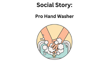 Preview of Social Story: Pro Hand Washer