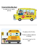 Social Story - Riding the Bus!