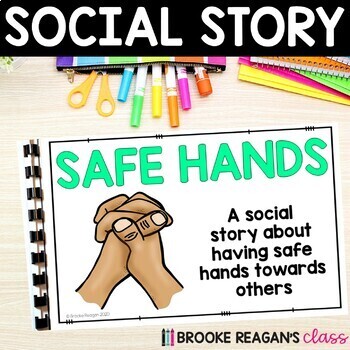 Preview of Social Story: Safe Hands {Hands to Self Visual Reminders}