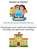 Social Story - School at Home!