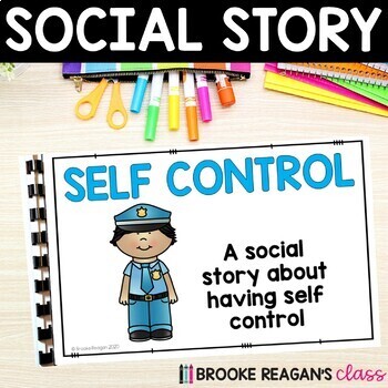 Preview of Social Story: Self Control with Visual Supports and Activity