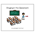 Social Story:  Staying in the Classroom
