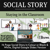 Social Story: Staying in the Classroom | Stay with my Clas