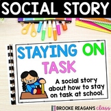 Social Story: Staying on Task and Reward Sticker Chart