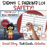 Crossing the Street Parking Lot Safety Social Story Activities